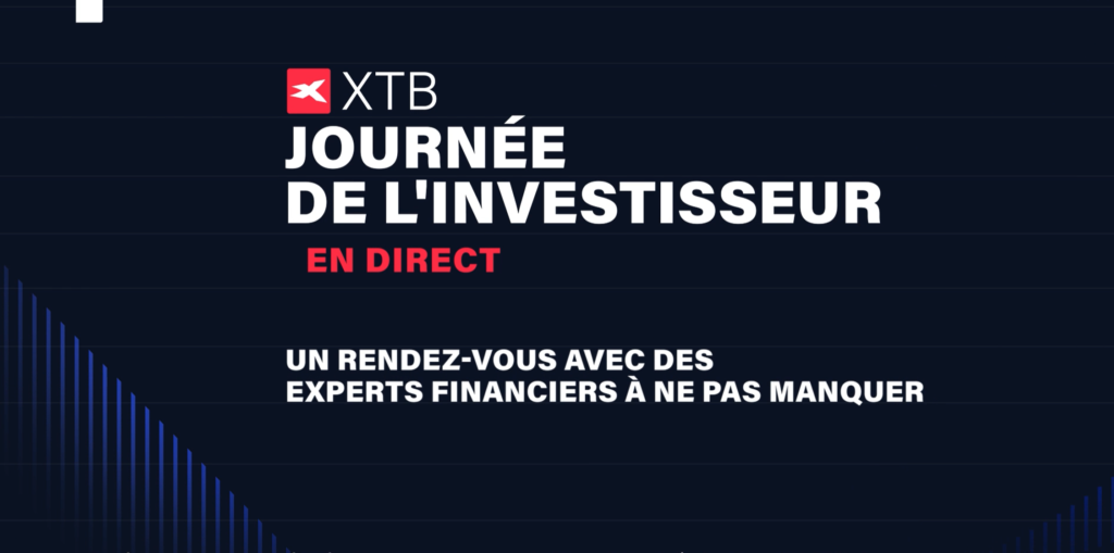 XTB-Journée de l'investisseur